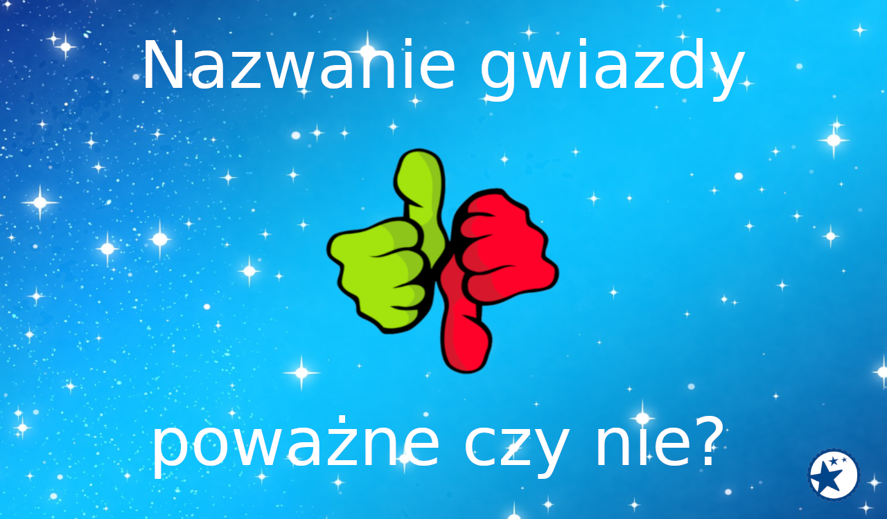 Nazwanie gwiazdy na poważnie
